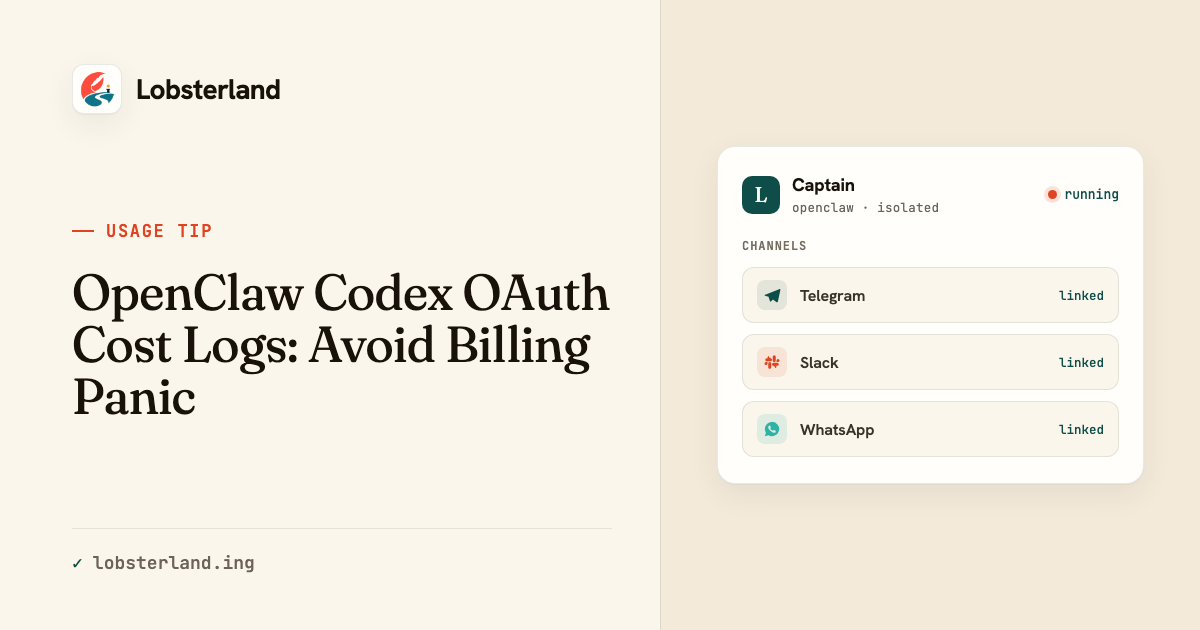 OpenClaw Codex OAuth Cost Logs: Avoid Billing Panic