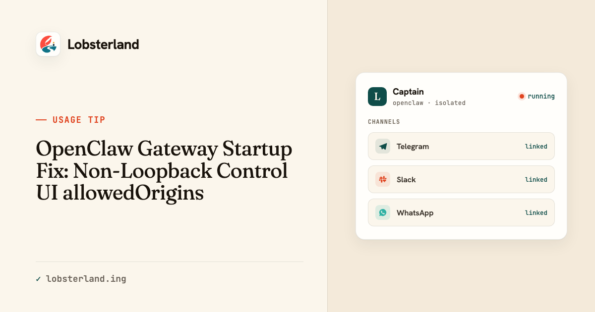 OpenClaw Gateway Startup Fix: Non-Loopback Control UI allowedOrigins