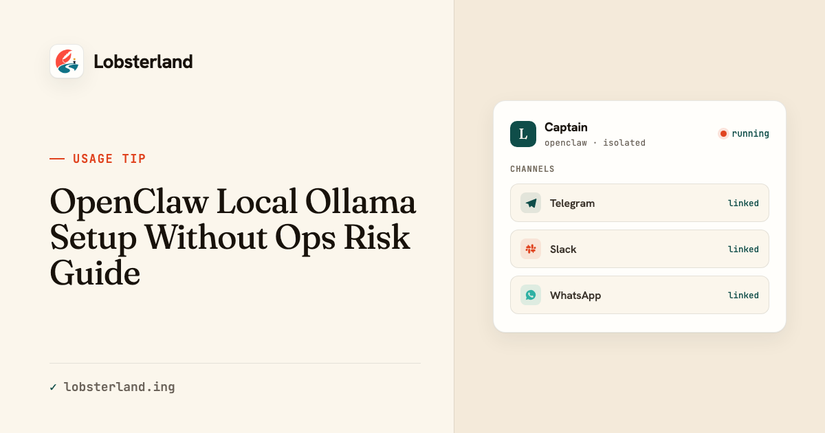 OpenClaw Local Ollama Setup Without Ops Risk Guide
