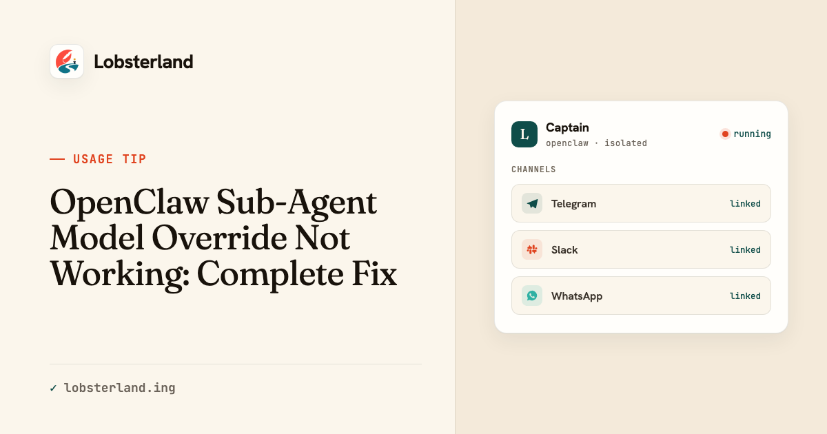 OpenClaw Sub-Agent Model Override Not Working: Complete Fix