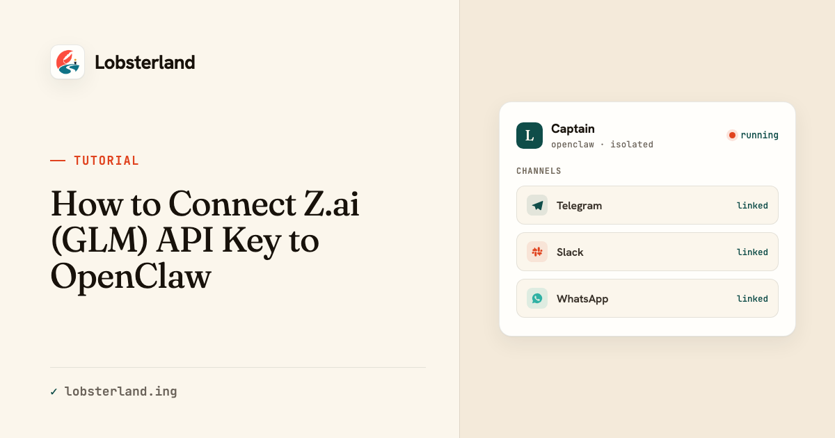 How to Connect Z.ai (GLM) API Key to OpenClaw